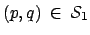 $ (p,q) \: \in \:
\mathcal{S}_1$