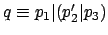 $ q \equiv p_1\vert(p_2'\vert p_3)$