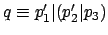 $ q \equiv p_1'\vert(p_2'\vert p_3)$